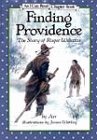 Finding Providence: The Story of Roger Williams (An I Can Read Chapter Book) Non-fiction
