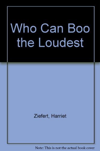 Who Can Boo the Loudest Books