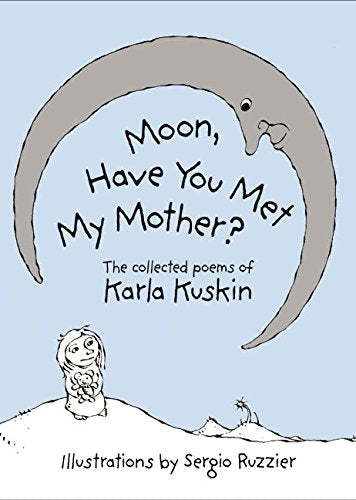 Moon, Have You Met My Mother? Poetry