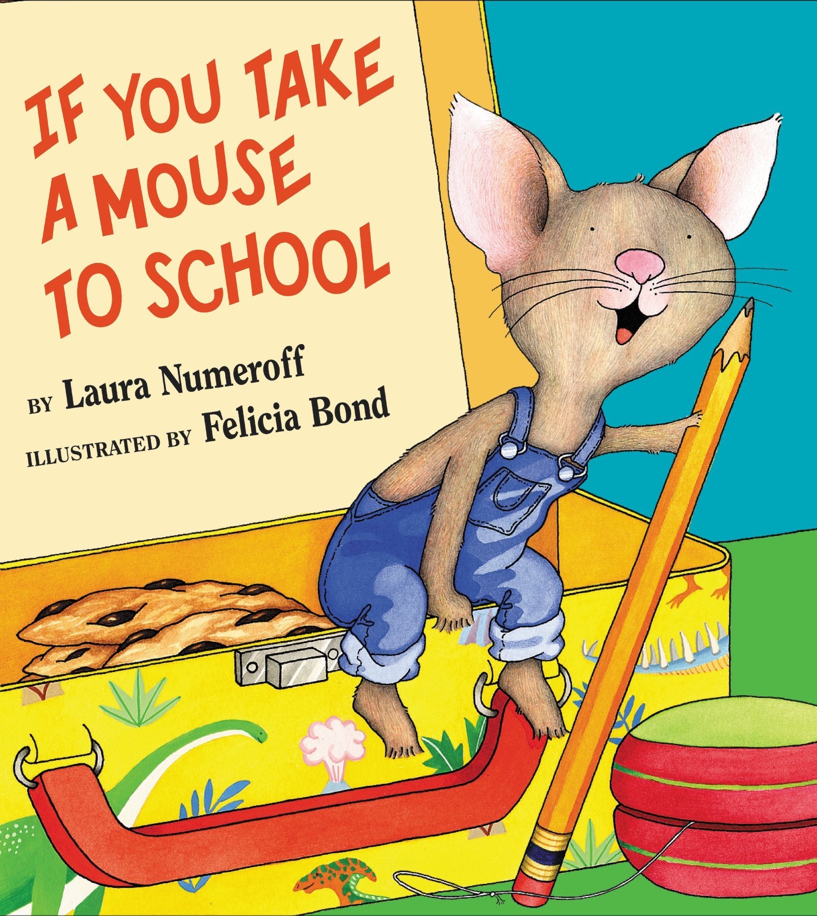If You Take a Mouse to School (If You Give...) Non-fiction