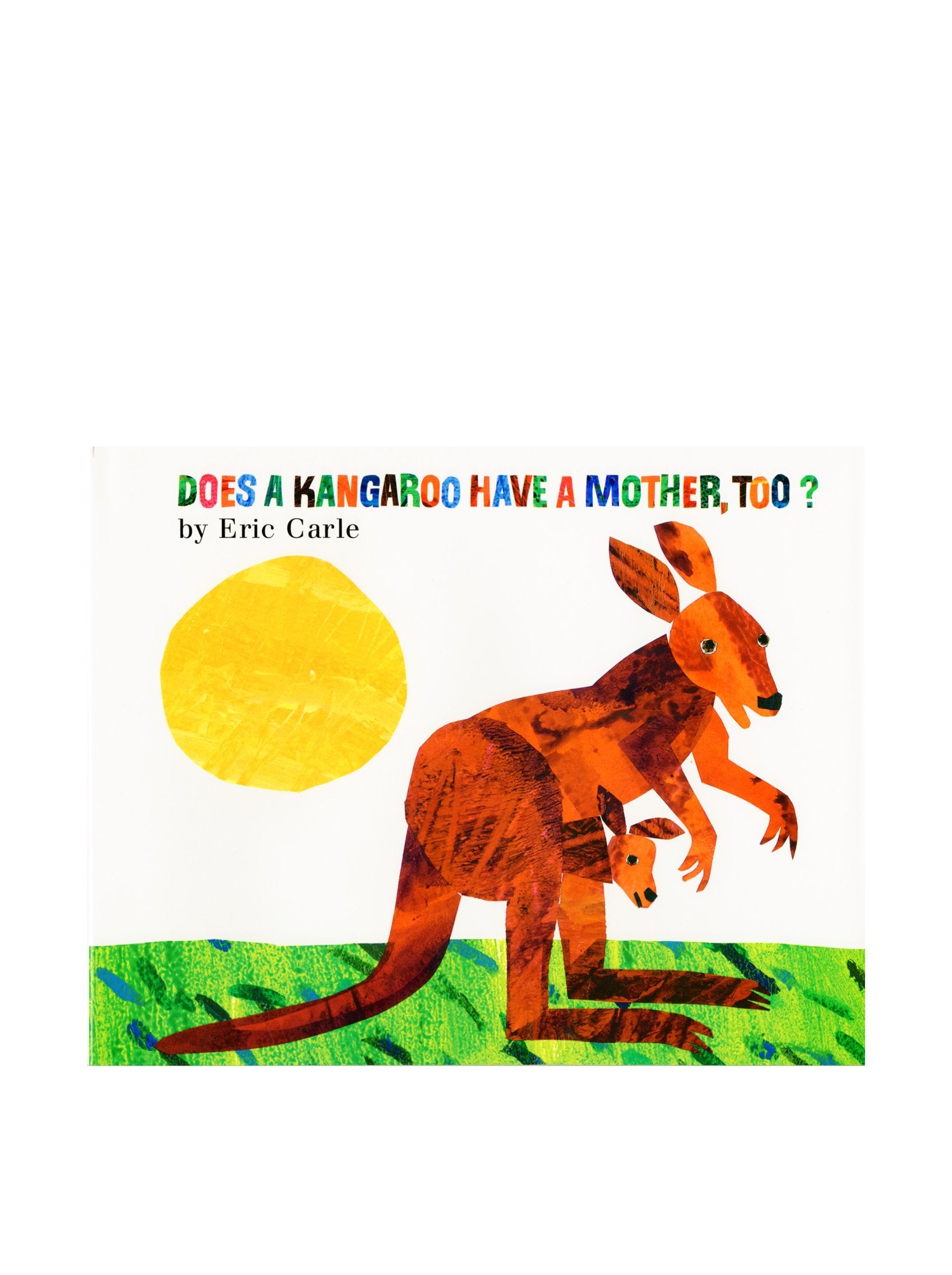 Does a Kangaroo Have a Mother, Too? Parents & Children Books