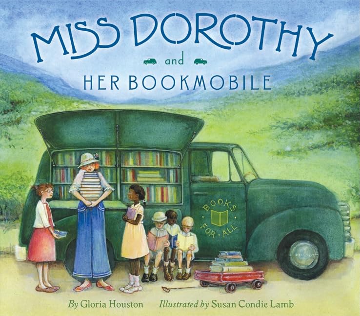 Miss Dorothy and Her Bookmobile Non-fiction