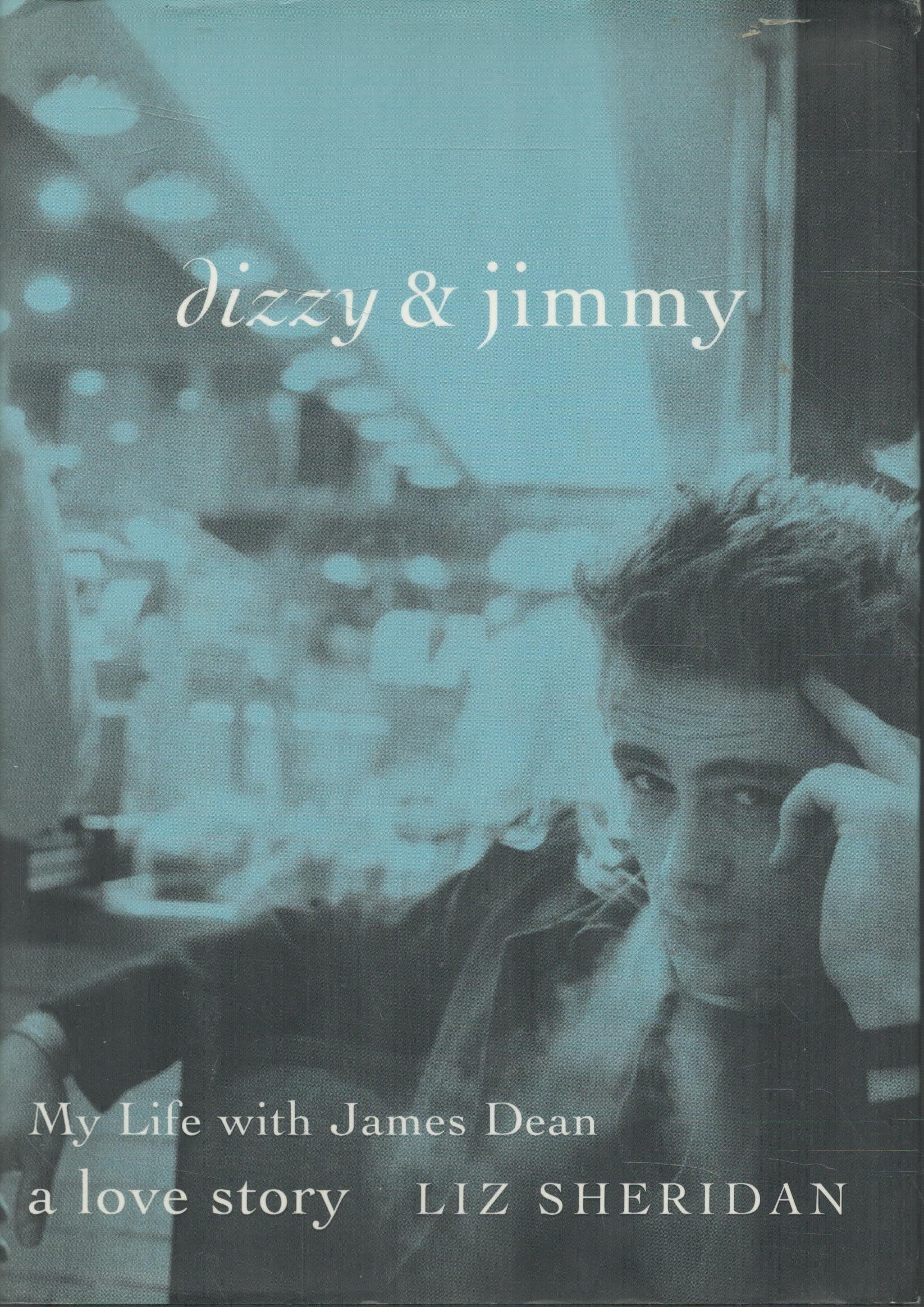 Dizzy & Jimmy: My Life with James Dean: A Love Story Art & Literature