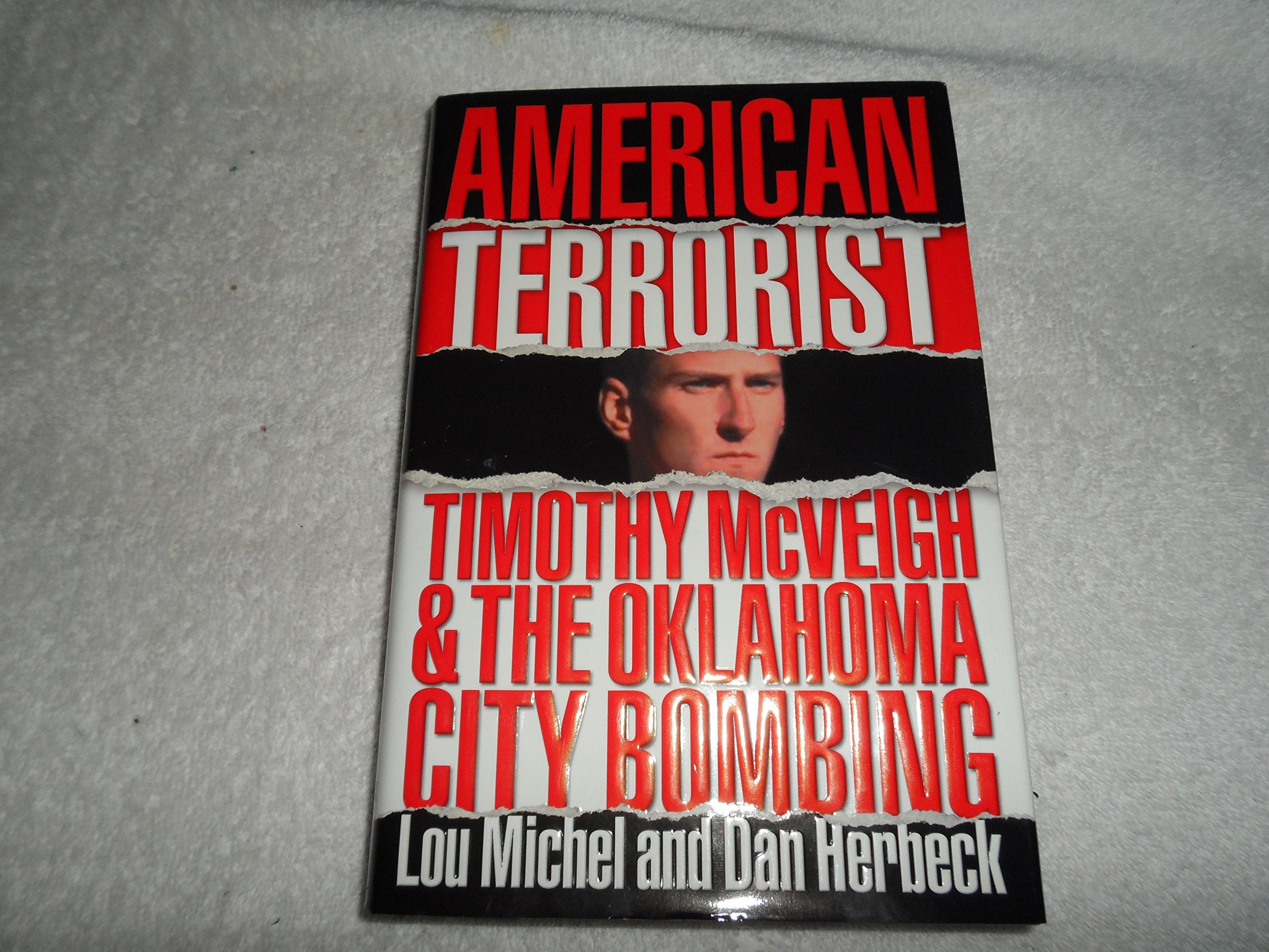 American Terrorist: Timothy McVeigh and the Oklahoma City Bombing Social Sciences