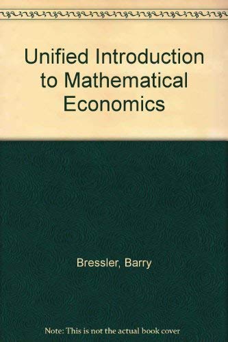 Unified Introduction to Mathematical Economics Business, Finance & Career