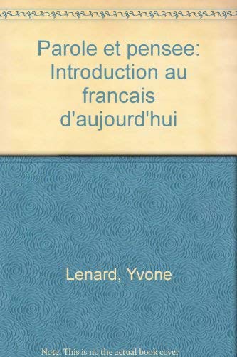 Parole et pensee: Introduction au francais d'aujourd'hui book