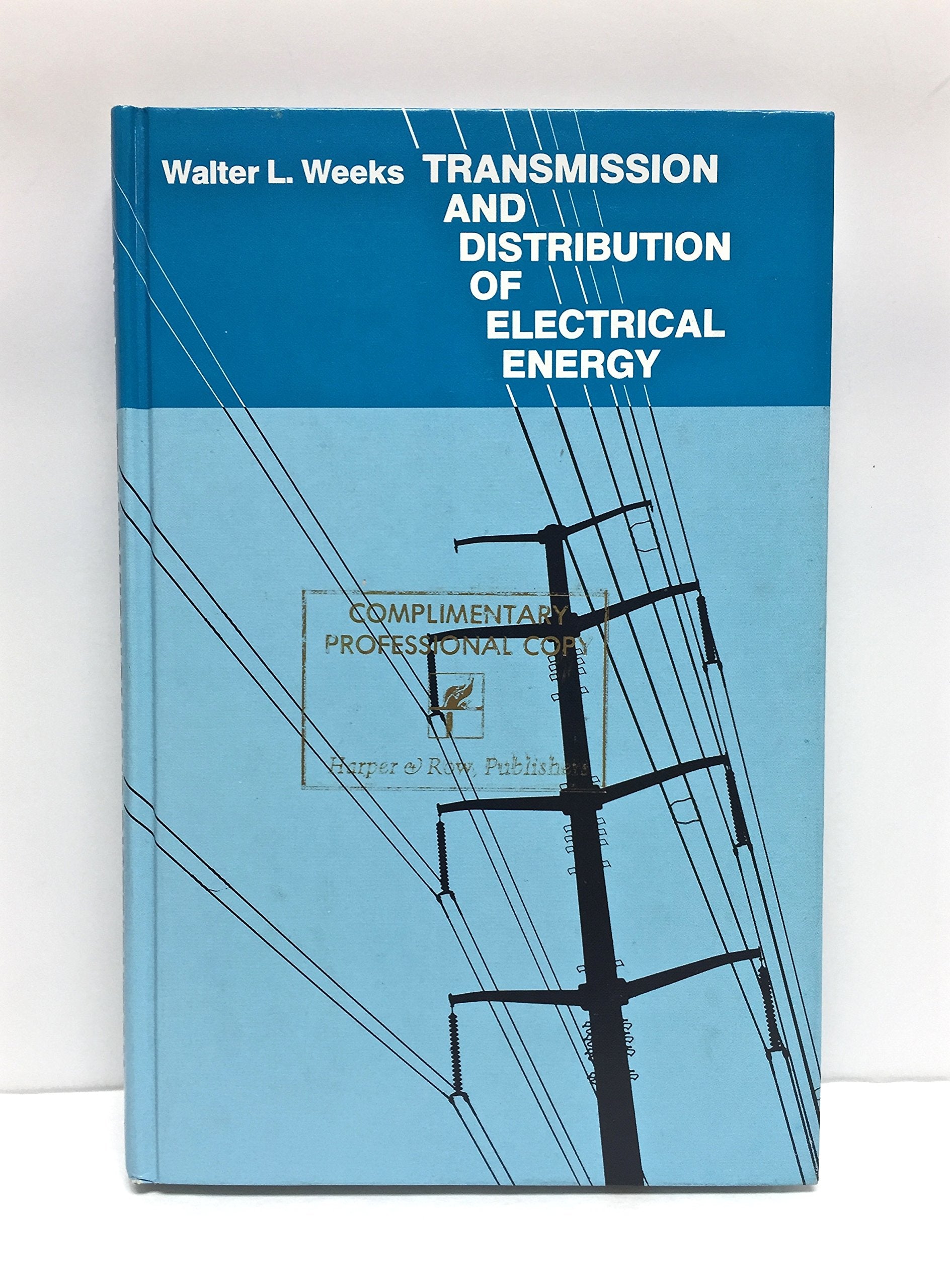 Transmission and Distribution of Electrical Energy Business & Technology