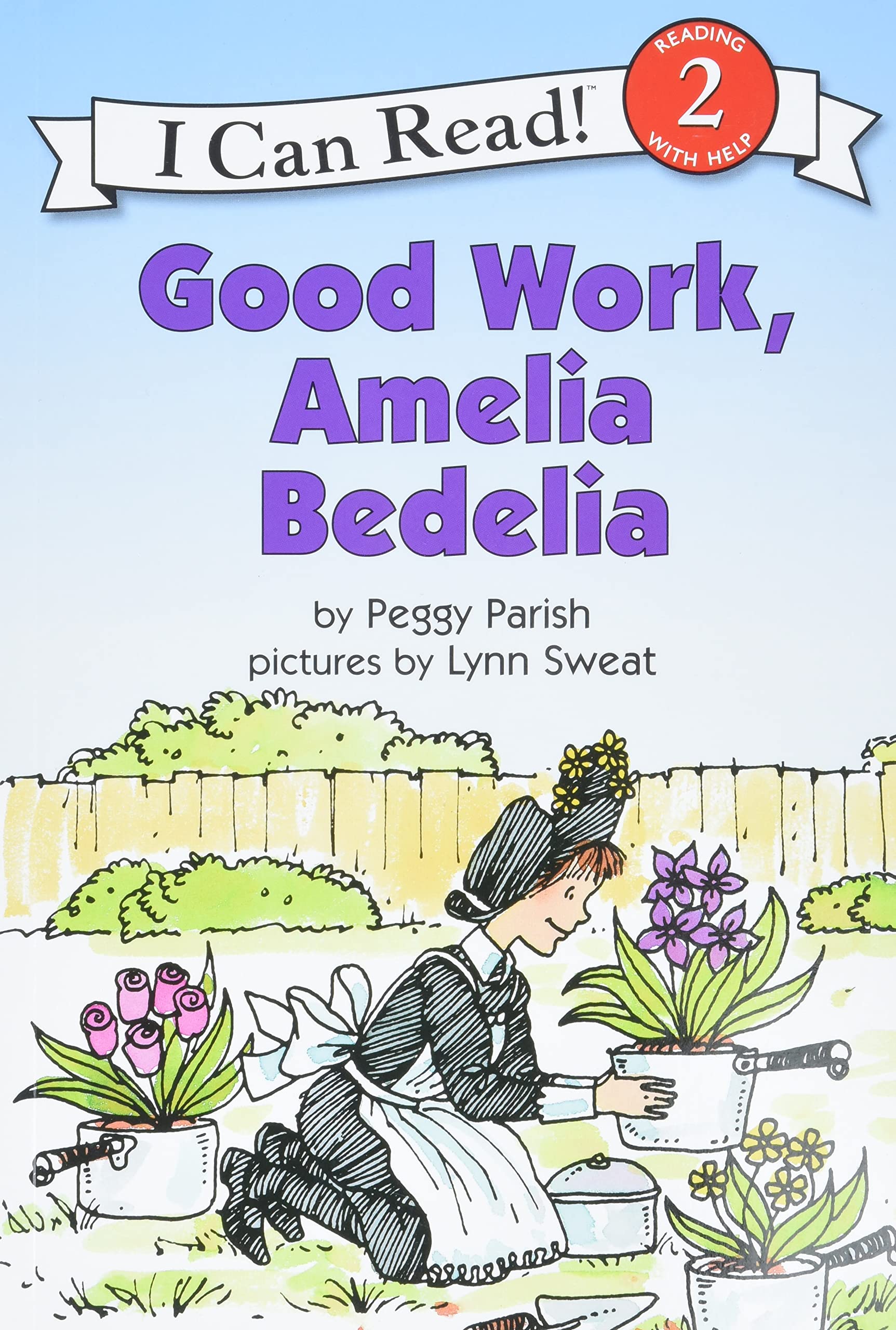Good Work, Amelia Bedelia: A Classic Picture Book About a Housekeeper's Literal Chore Mishaps for Kids (Ages 4-8) (I Can Read Level 2) Non-fiction