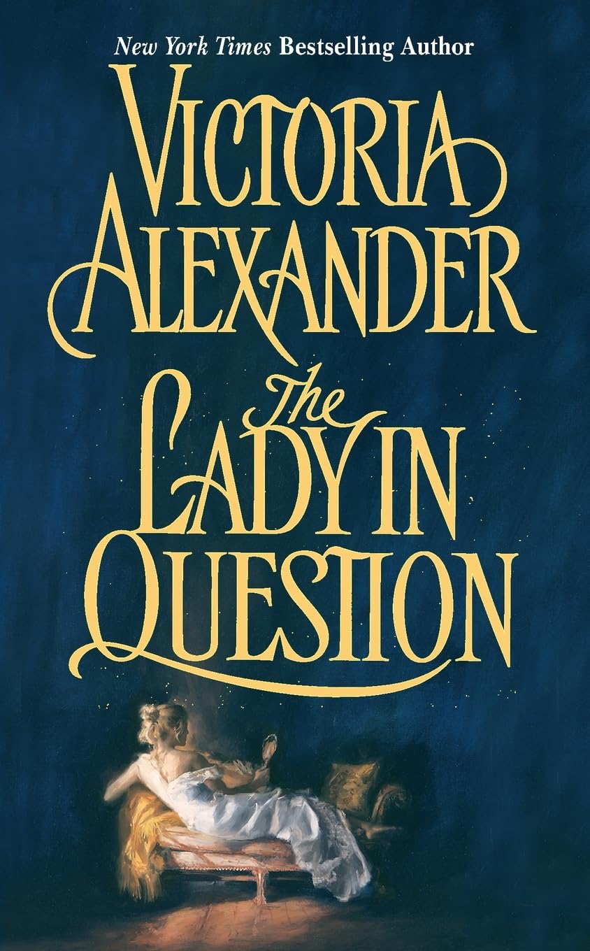 The Lady in Question: A Regency Romance Where a Disguised Spy and a Scandalous Lady Defy Society (Effington Family & Friends, 7) Fairy Tales & Legends