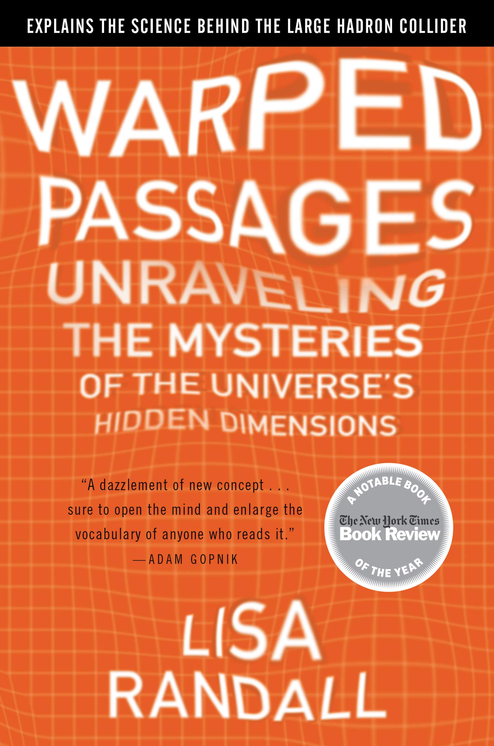 Warped Passages Philosophy