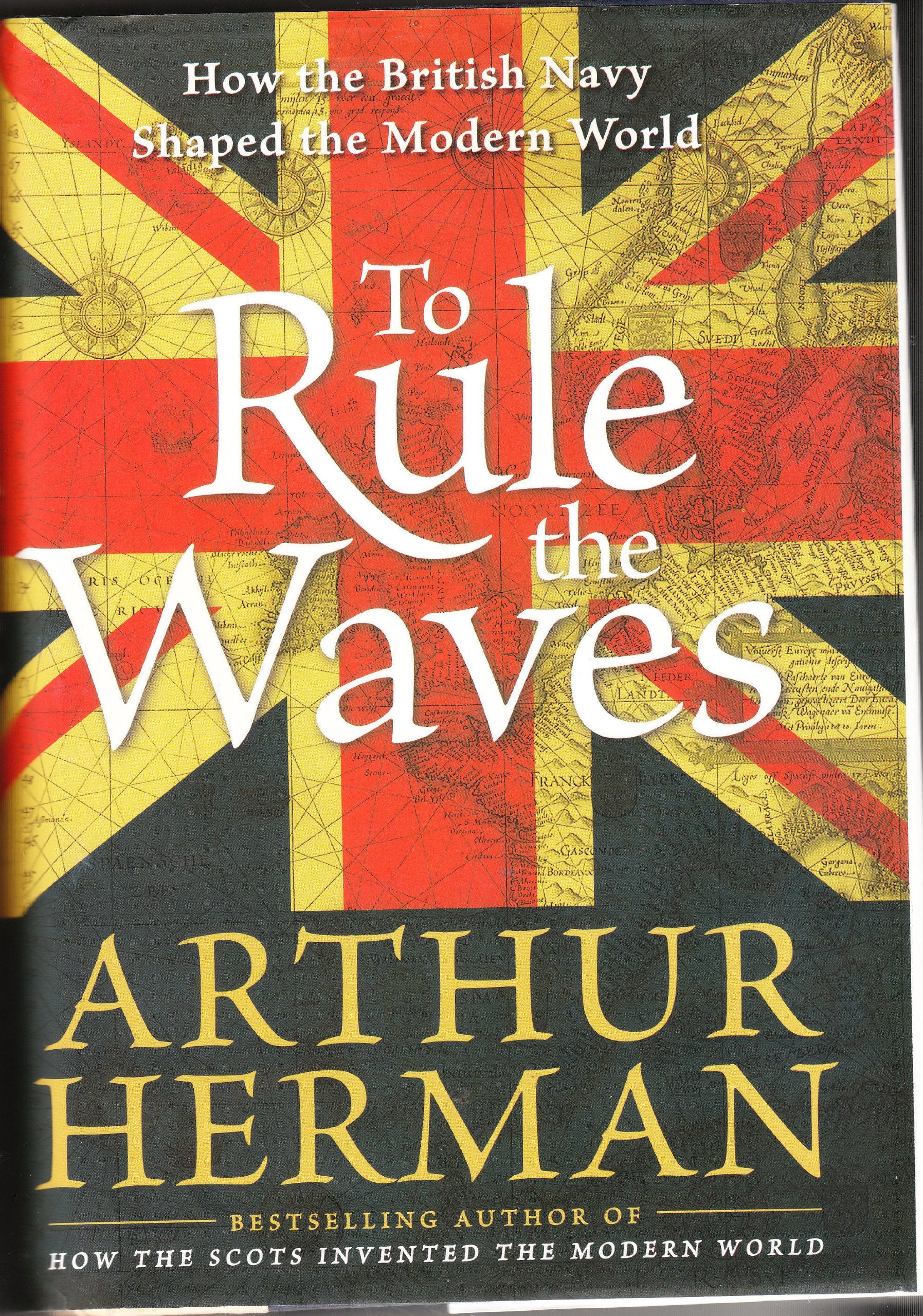To Rule the Waves: How the British Navy Shaped the Modern World Photography