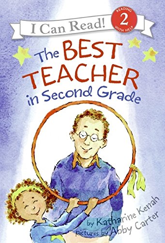 The Best Teacher in Second Grade (I Can Read Level 2) Non-fiction