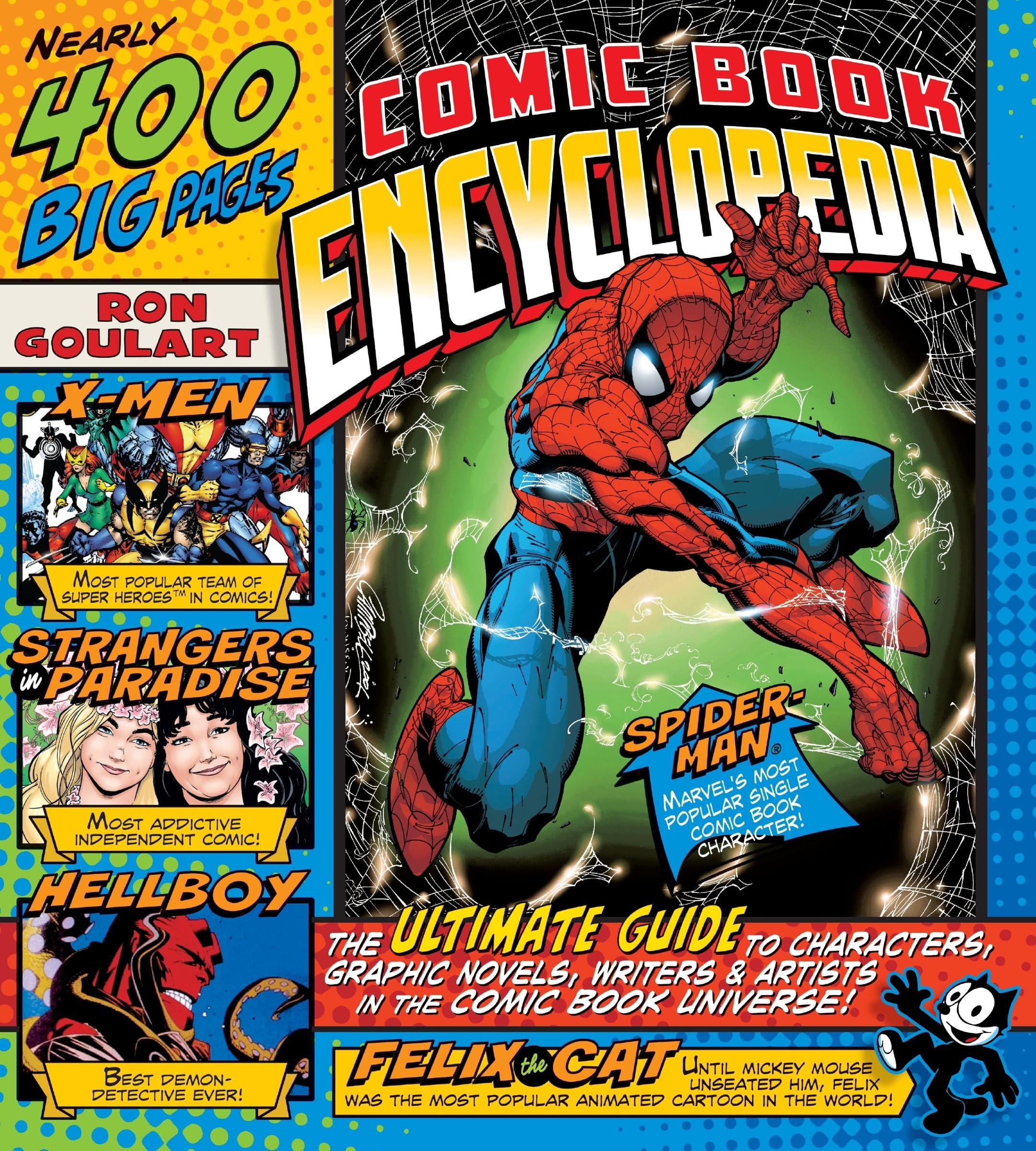 Comic Book Encyclopedia: The Ultimate Guide to Characters, Graphic Novels, Writers, and Artists in the Comic Book Universe Books