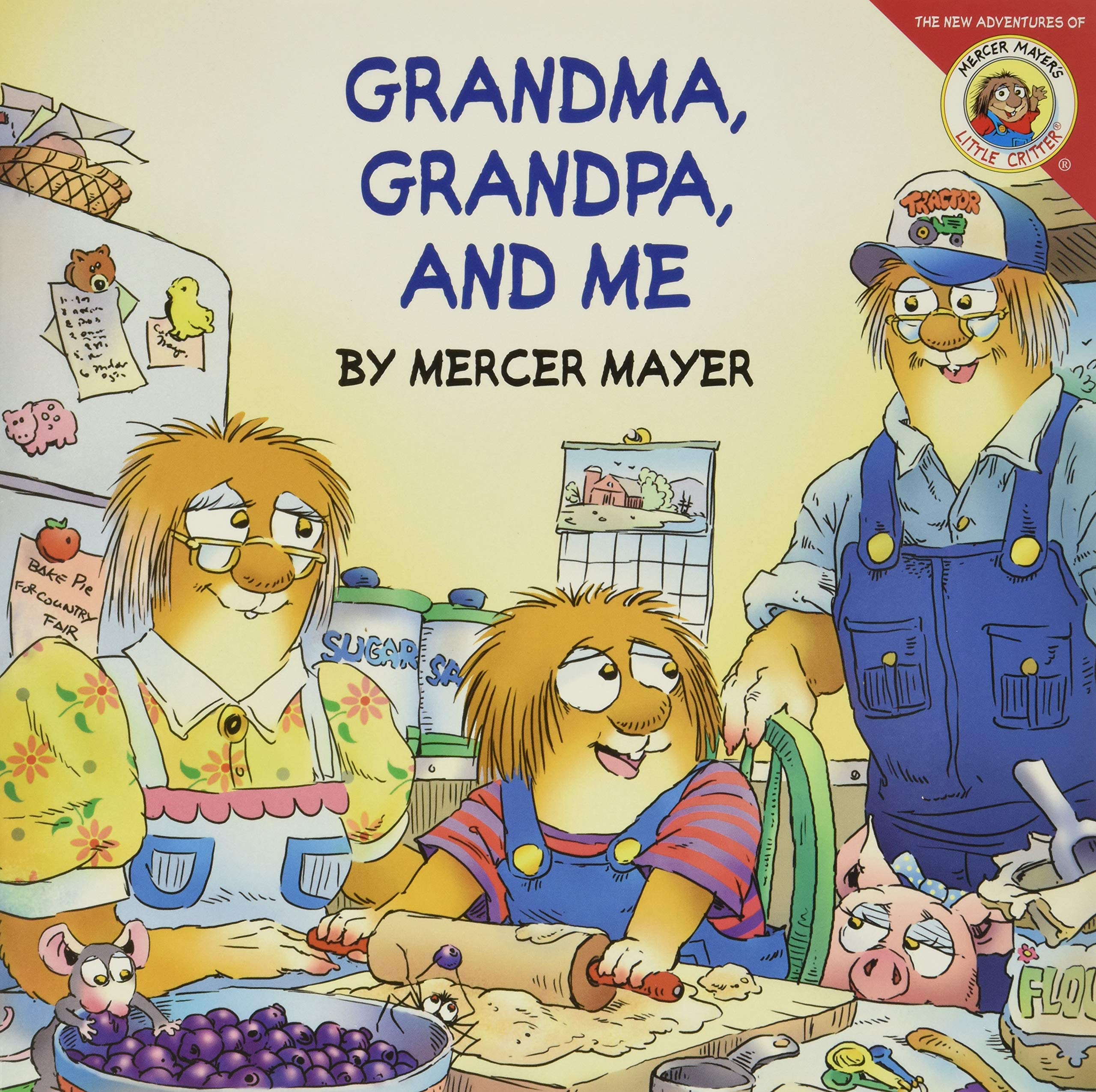 Little Critter: Grandma, Grandpa, and Me Non-fiction
