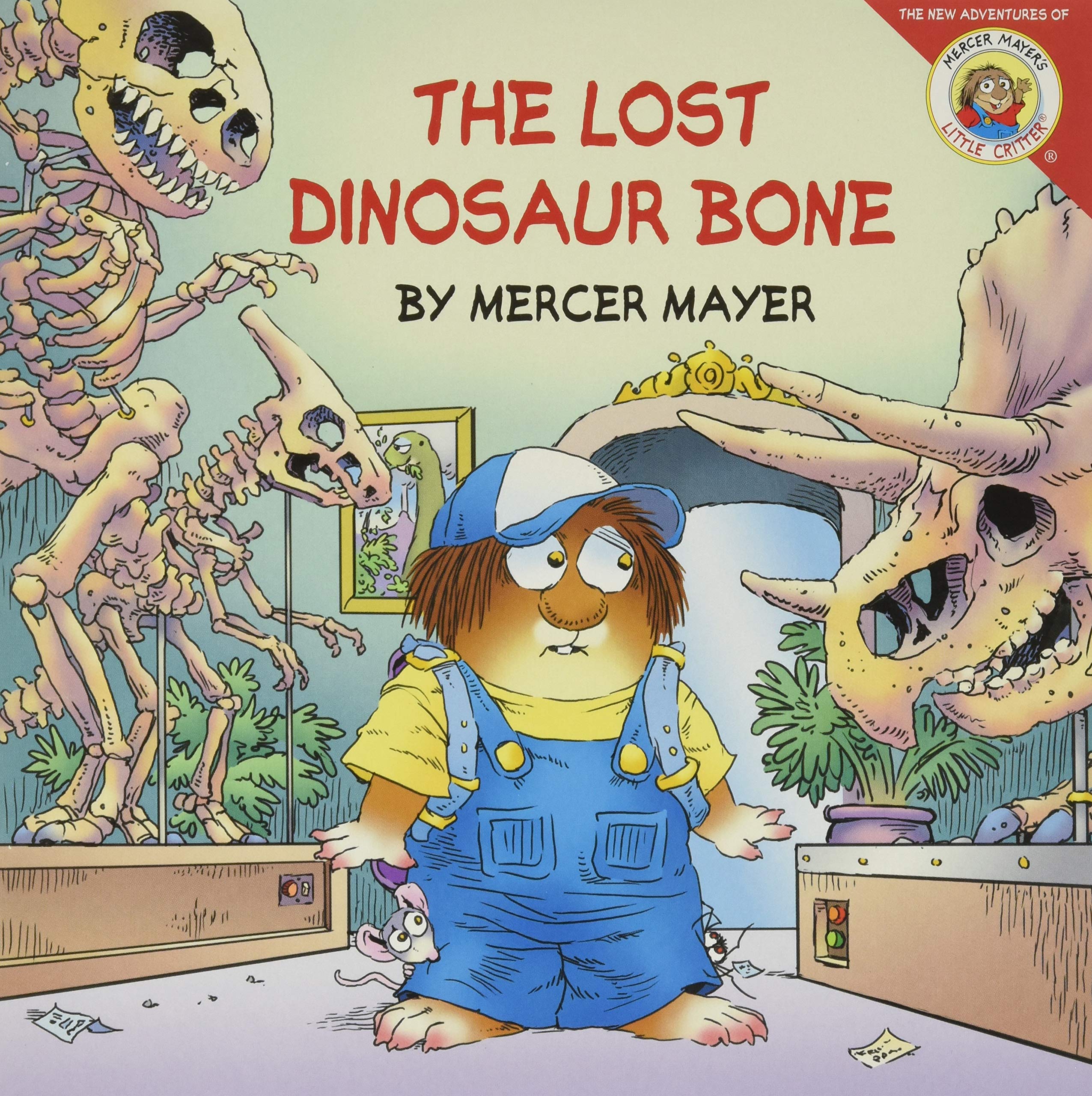 Little Critter: The Lost Dinosaur Bone Non-fiction