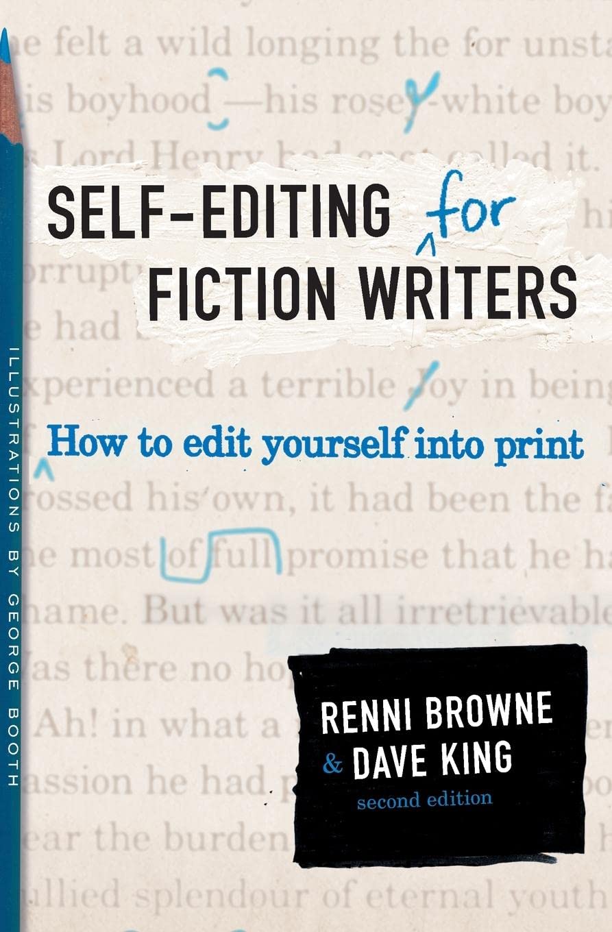 Self-Editing for Fiction Writers, Second Edition: How to Edit Yourself Into Print Social Sciences