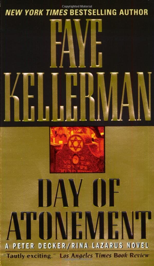 Day of Atonement (Decker/Lazarus Novels, 4) Essays & Short Stories