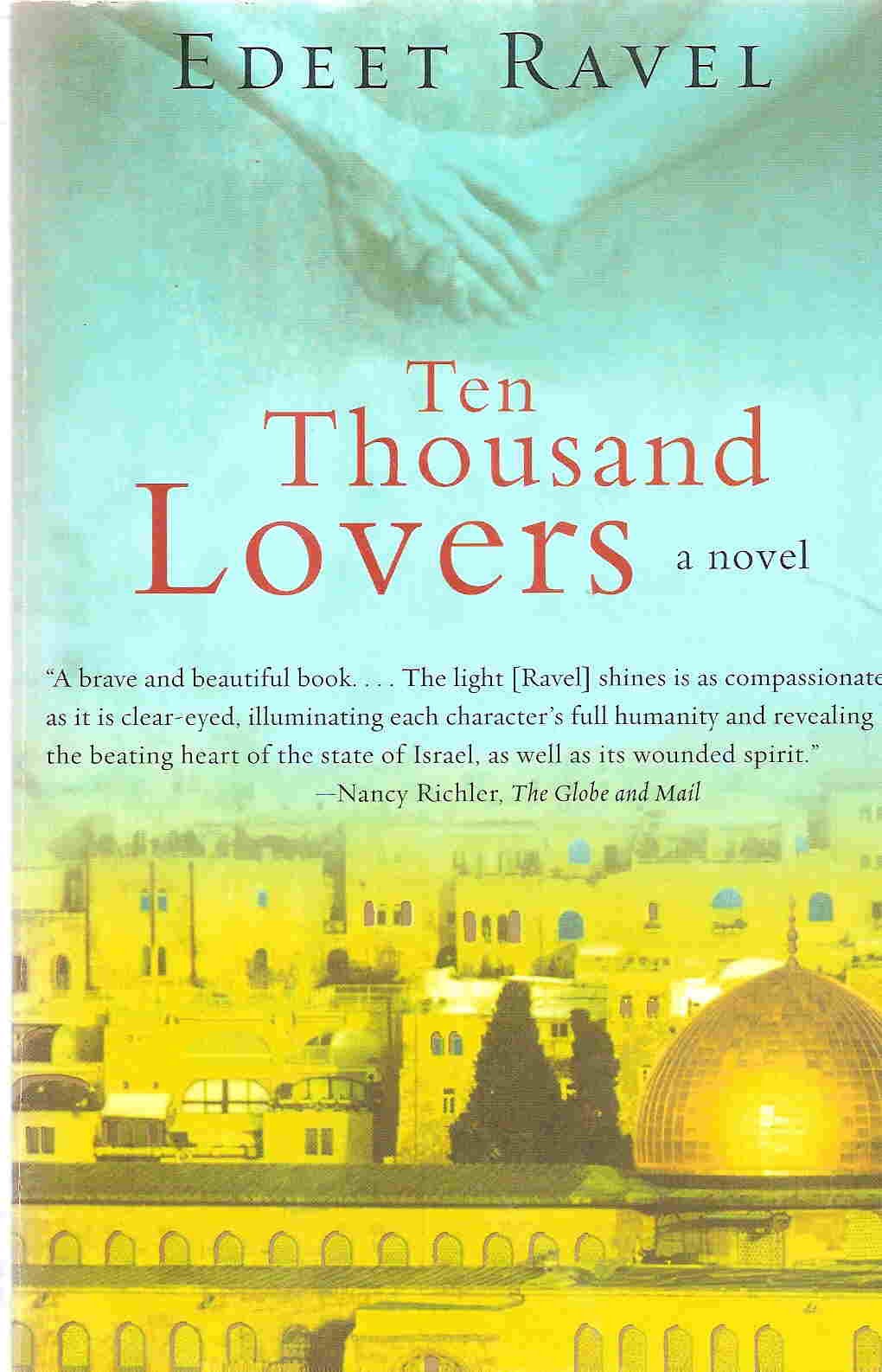 Ten Thousand Lovers: A Novel book