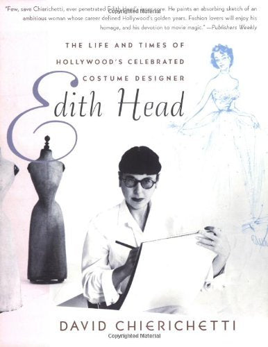 Edith Head: The Life and Times of Hollywood's Celebrated Costume Designer Art & Literature