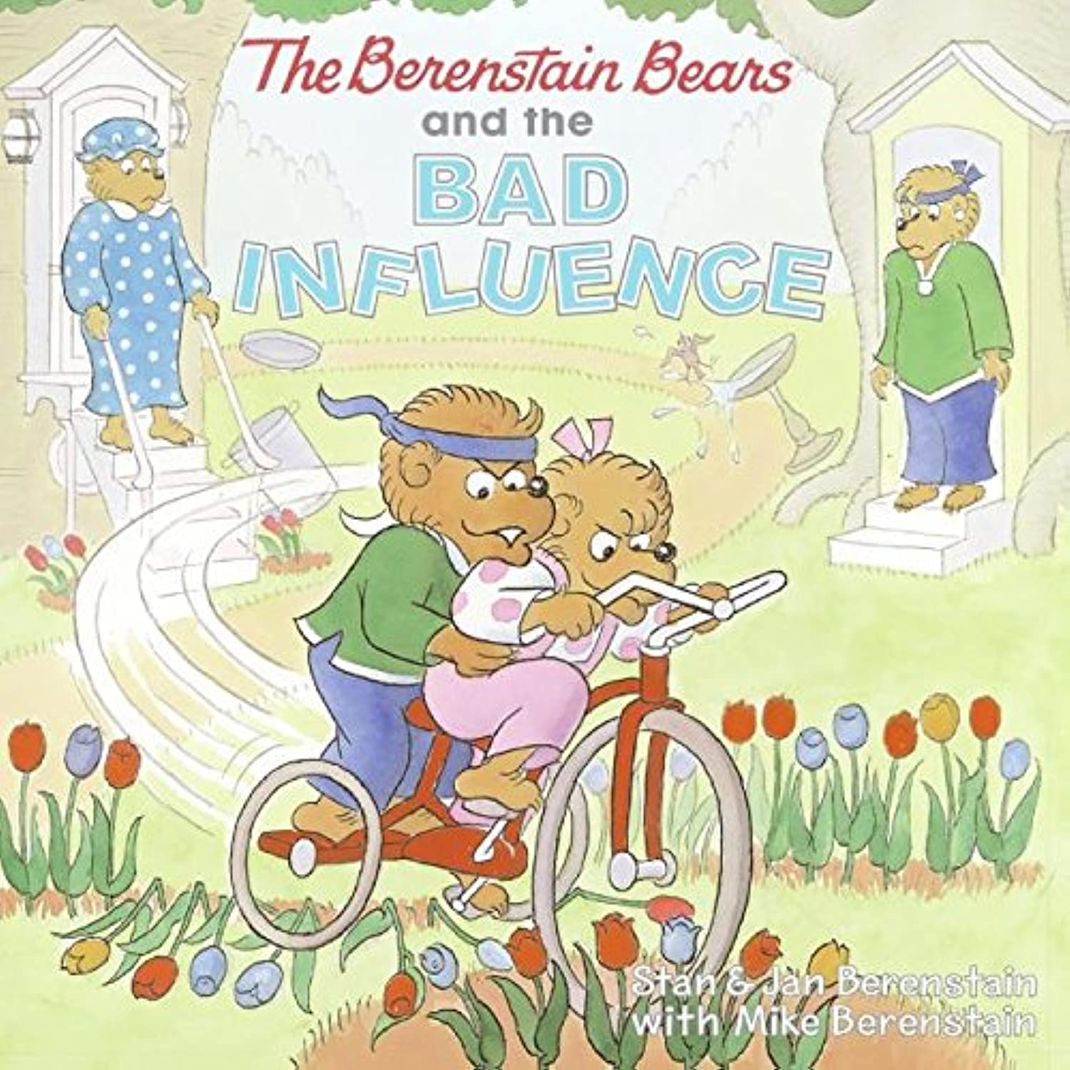 The Berenstain Bears and the Bad Influence Non-fiction