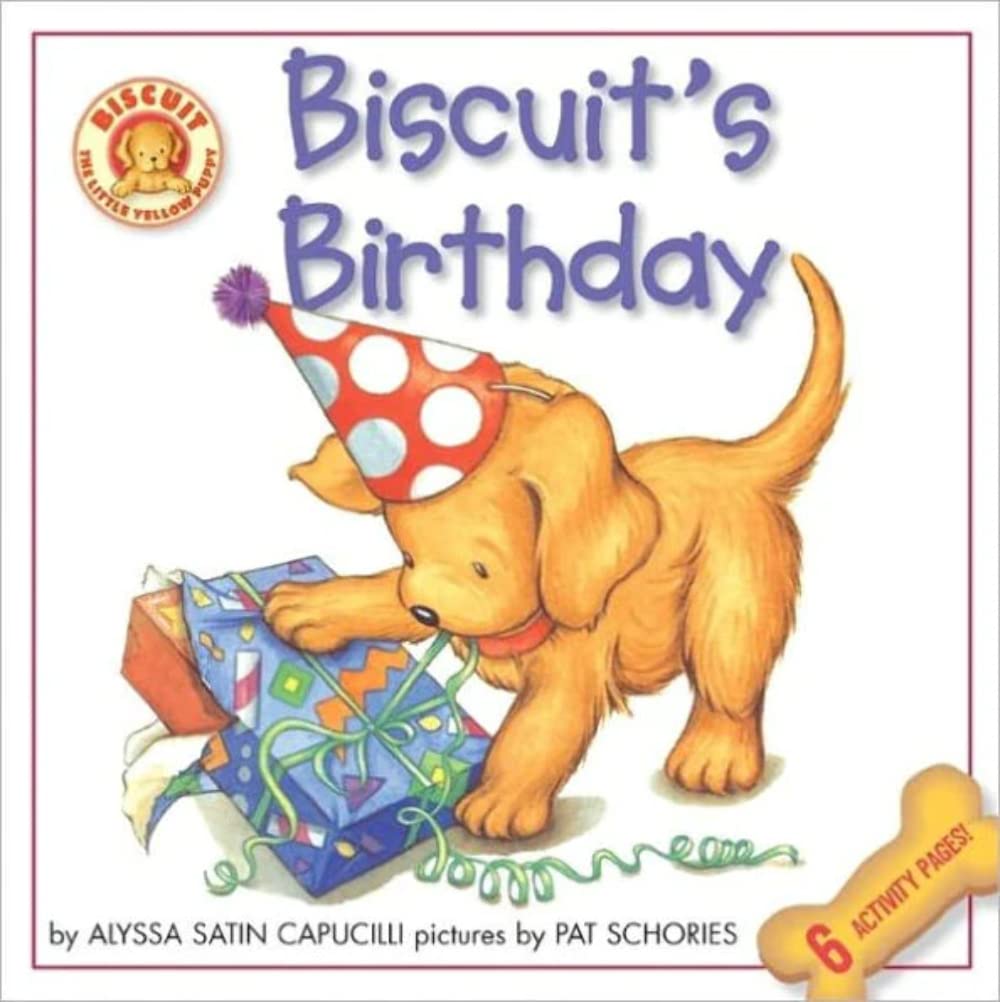 Biscuit's Birthday: A Story Plus 6 Activity Pages for Kids! Non-fiction