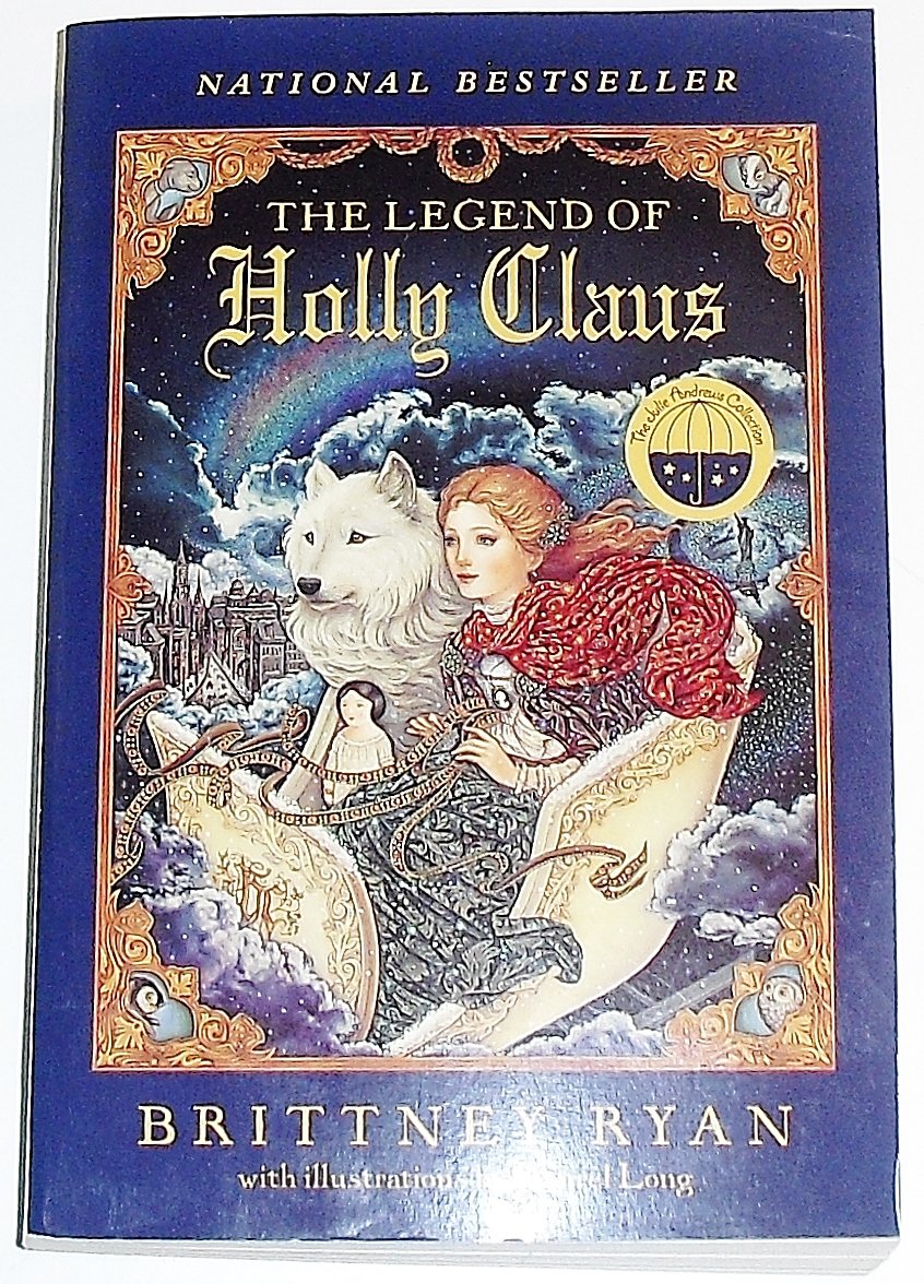 The Legend of Holly Claus (Julie Andrews Collection) Non-fiction