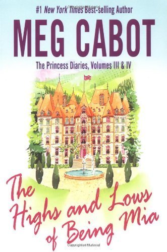 The Highs and Lows of Being Mia (Princess Diaries) Fiction