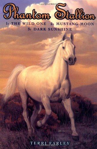 Phantom Stallion: The Wild One/Mustang Moon/Dark Sunshine Contemporary literature