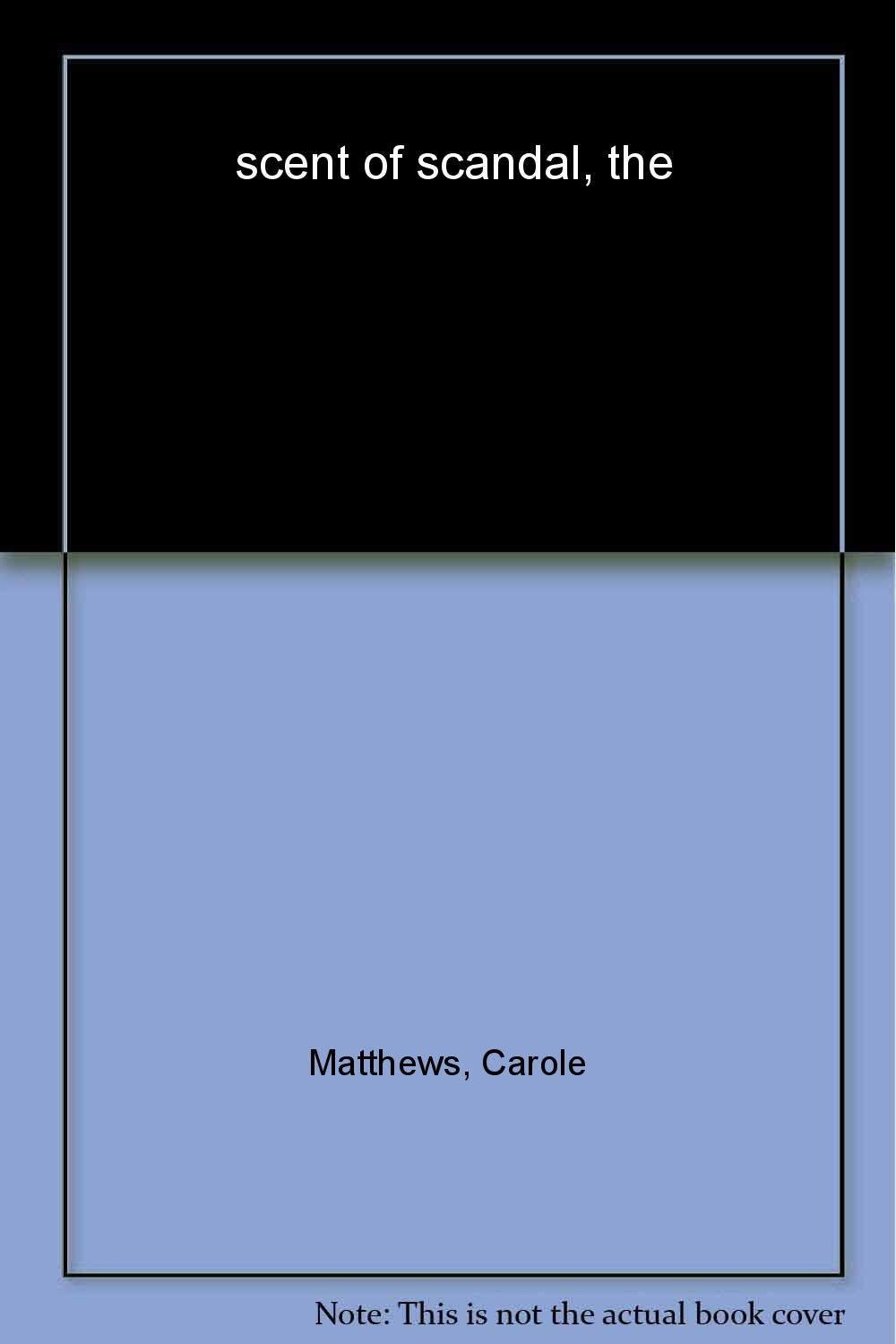 The Scent of Scandal Contemporary literature
