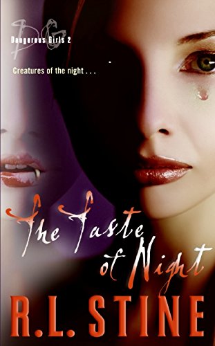 Dangerous Girls #2: The Taste of Night: A Great Fall and Halloween Read for Teens book