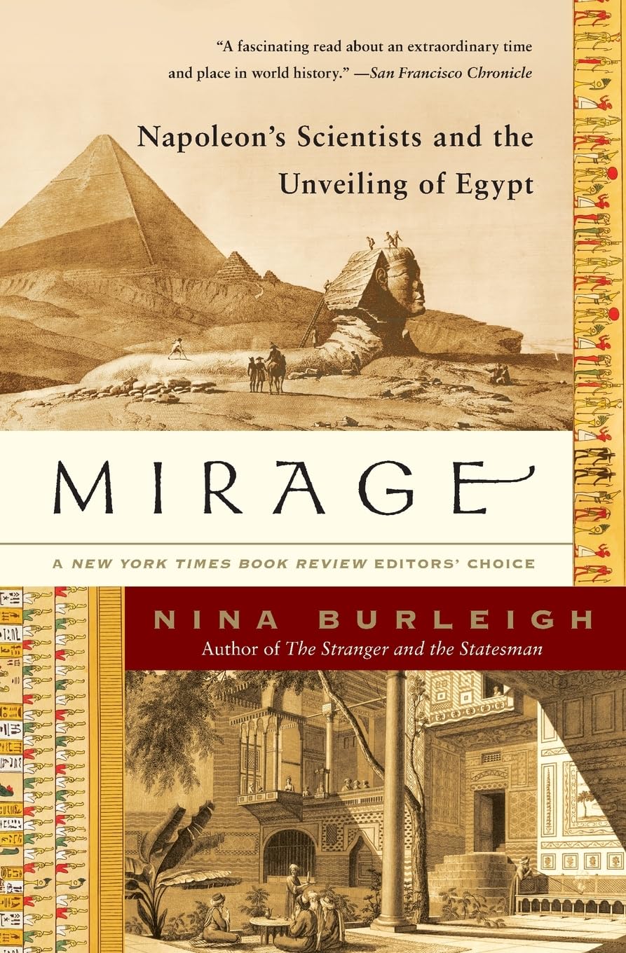 Mirage: Napoleon's Scientists and the Unveiling of Egypt book