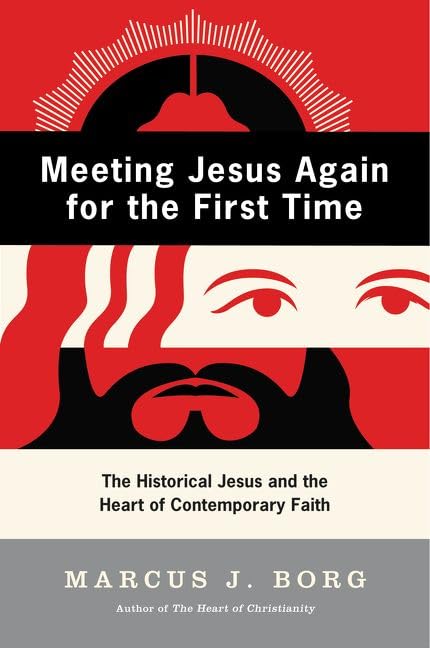 Meeting Jesus Again for the First Time Philosophy Books