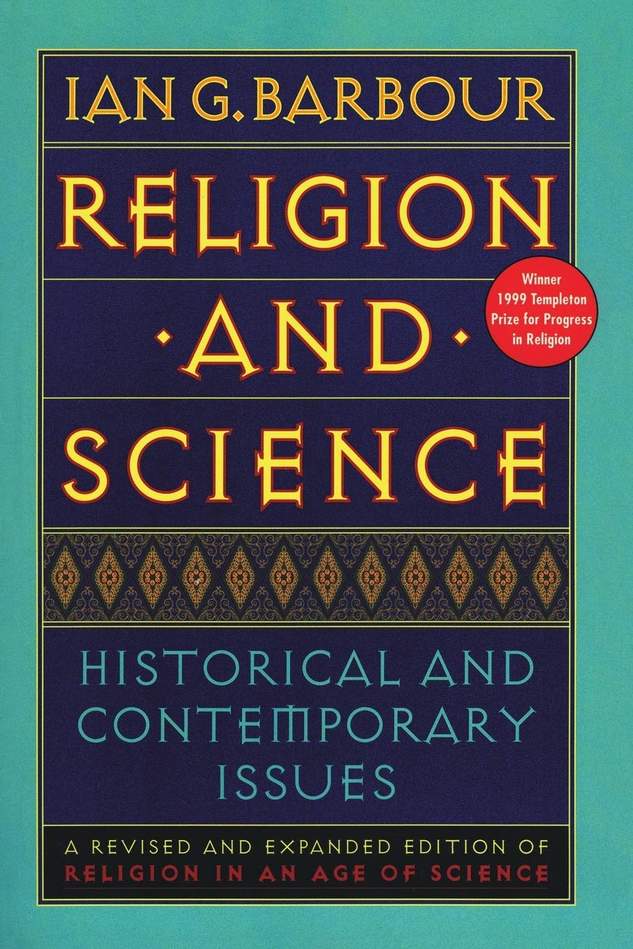 Religion and Science (Gifford Lectures Series): A Definitive Guide to Physics, Biology, Theology, and Metaphysics―Expanded and Revised Edition Natural Sciences