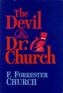 The Devil and Dr. Church: A Guide to Hell for Atheists and True Believers Religion & Esotericism