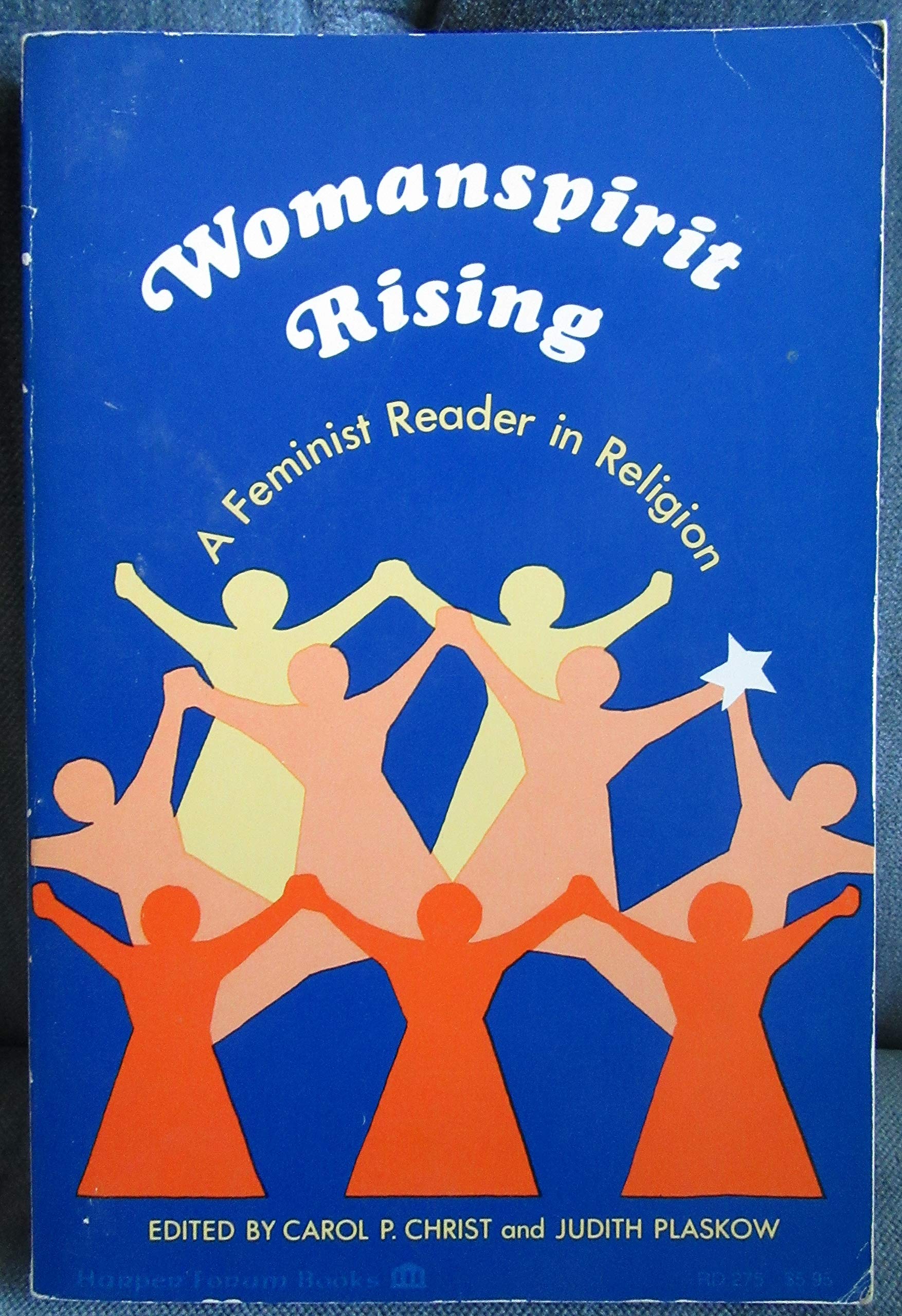 Womanspirit Rising: Feminist Reader in Religion Books