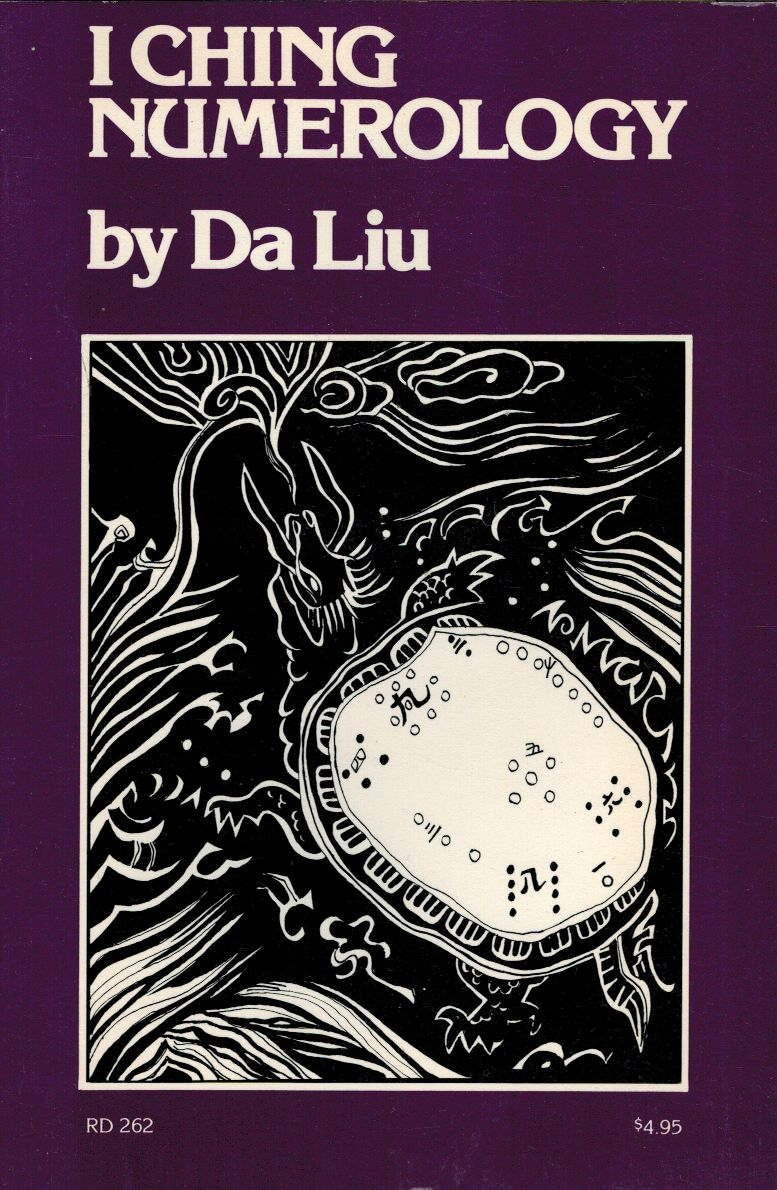 I Ching Numerology: Based on Shao Yung's Classic Plum Blossom Numerology Religion & Esotericism
