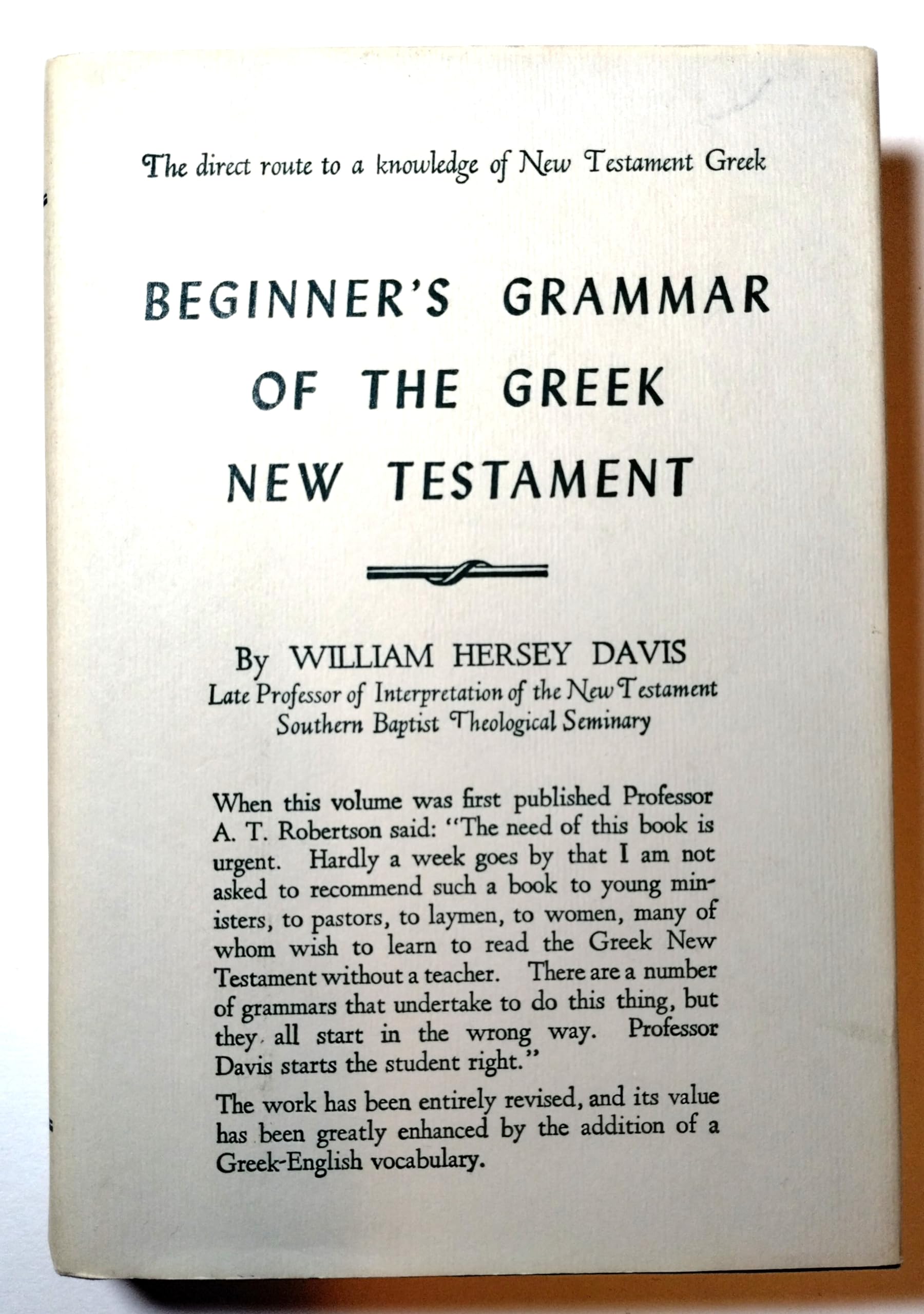 Beginners Grammar of the Greek New Testament book