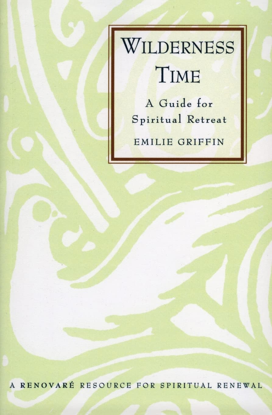 Wilderness Time: A Guide for Spiritual Retreat Religion & Esotericism