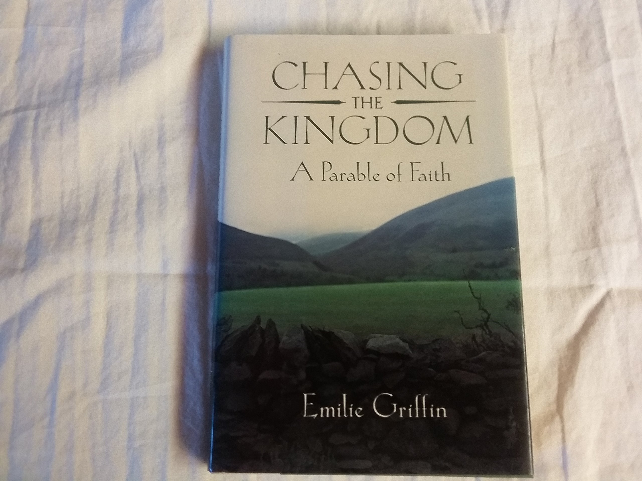 Chasing the Kingdom: A Parable of Faith Religion & Esotericism