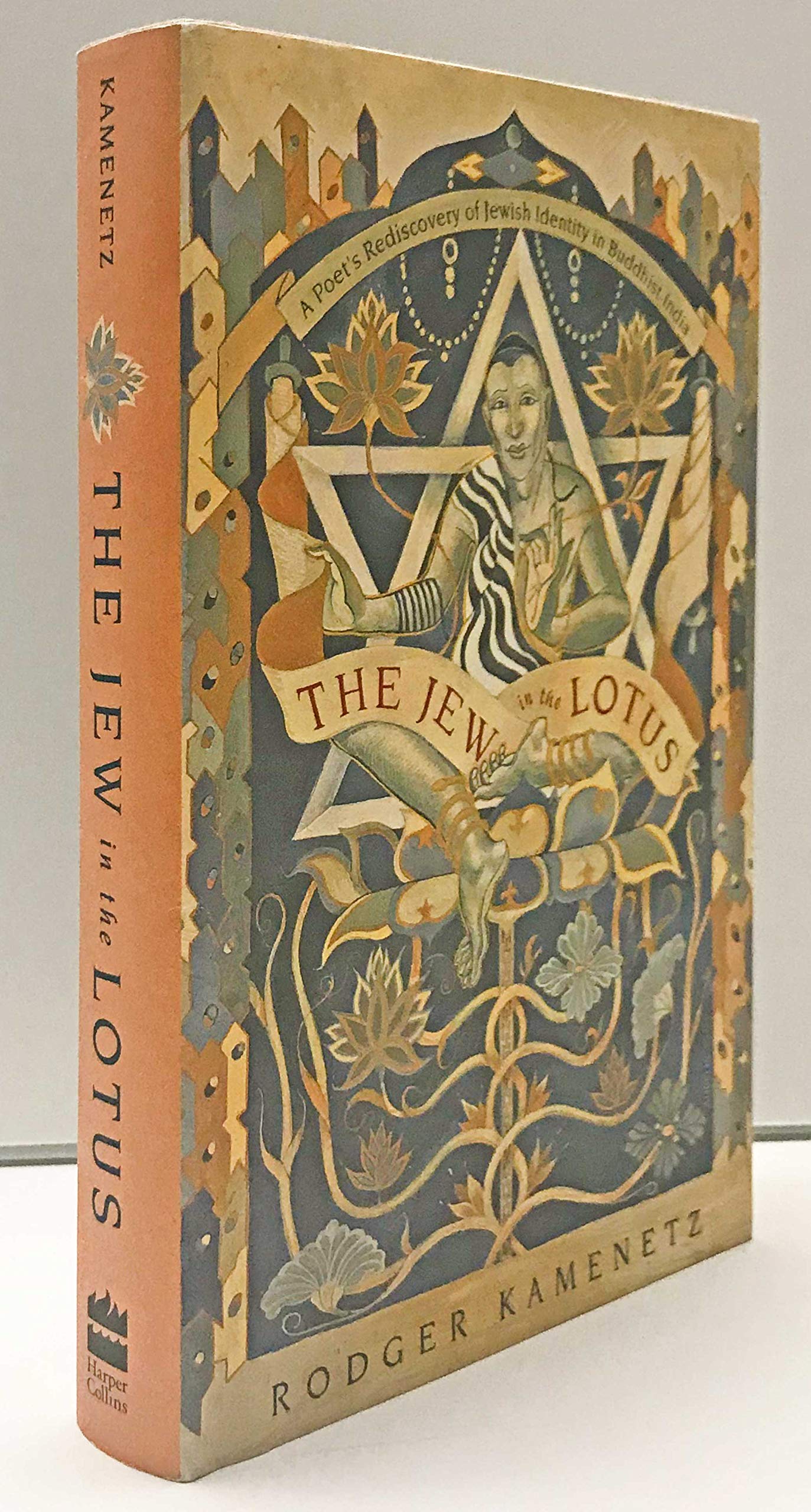 The Jew in the Lotus: A Poet's Rediscovery of Jewish Identity in Buddhist India Religion & Esotericism