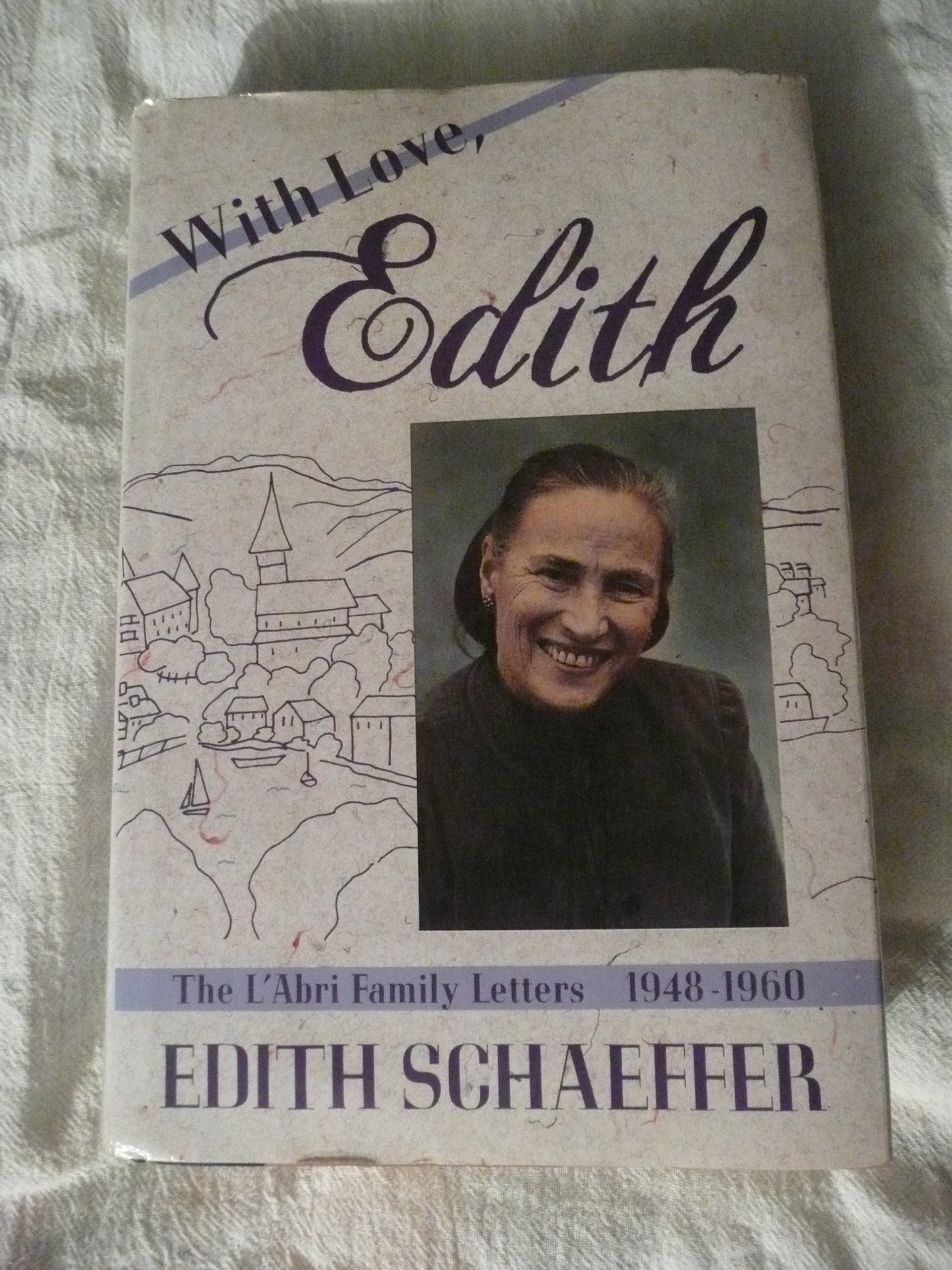 With Love- Edith: The L'Abri Family Letters book