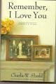 Remember, I Love You: Martha's Story Memories