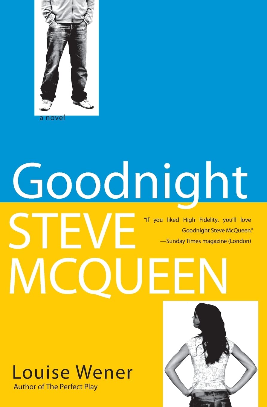 Goodnight Steve McQueen: A Novel: An Edgy Coming-of-Age Novel About Love and Music Industry Dreams Contemporary literature