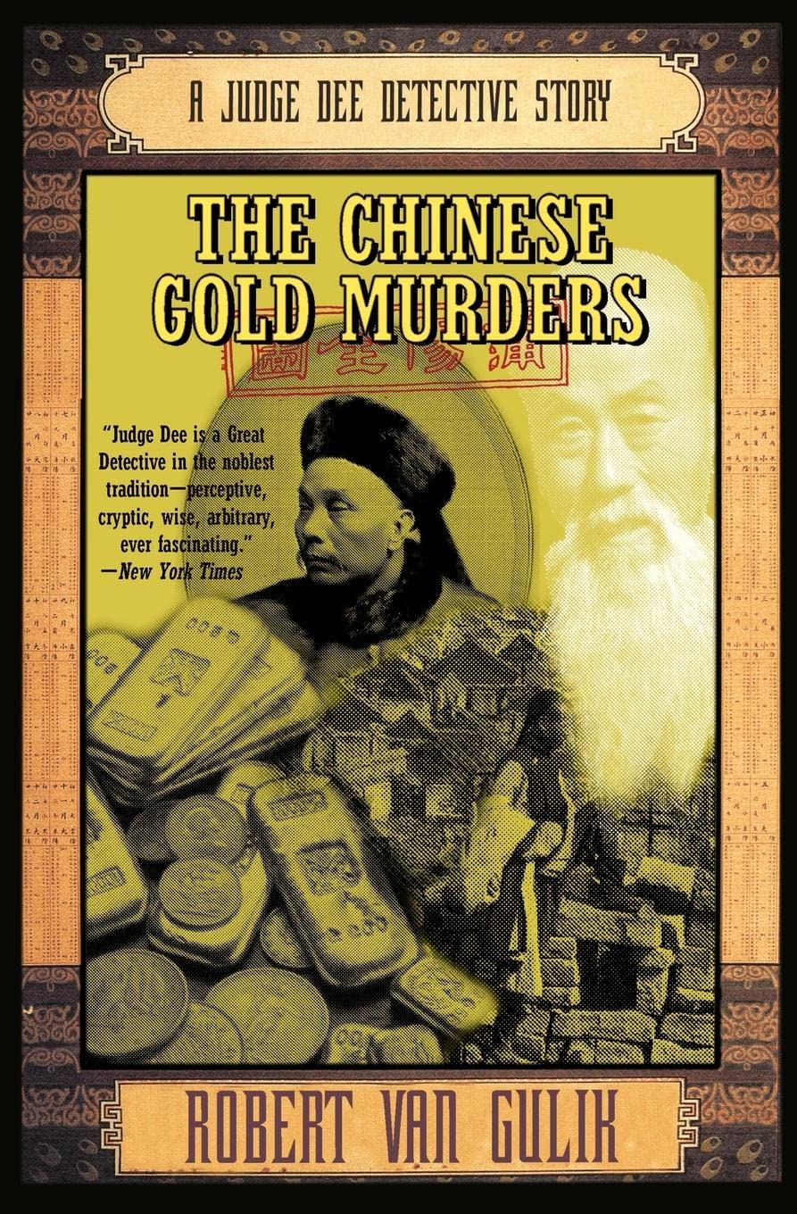 The Chinese Gold Murders: A Judge Dee Detective Story (Judge Dee Mysteries) Historical Fiction