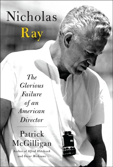 Nicholas Ray: The Glorious Failure of an American Director Pop culture