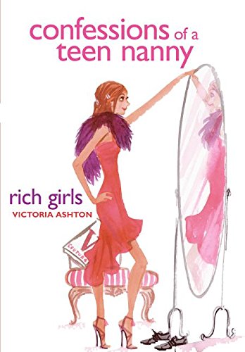Confessions of a Teen Nanny #2: Rich Girls: A Novel Health, Nutrition & Fitness