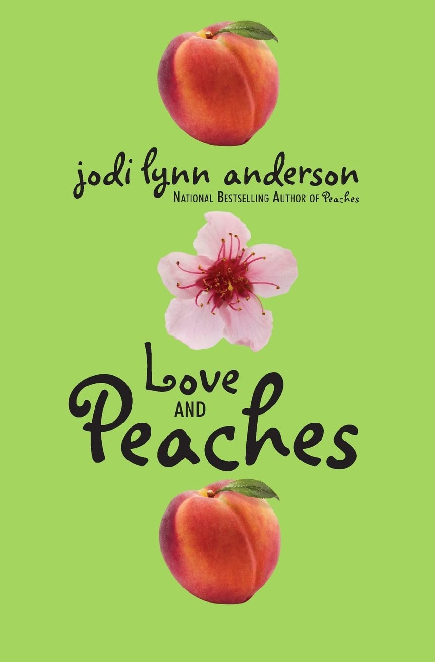 Love and Peaches (Peaches, 3, Band 3) Fiction