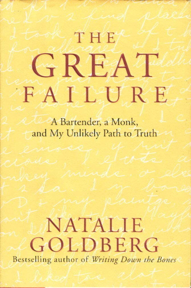 The Great Failure: A Bartender, A Monk, and My Unlikely Path to Truth Art & Literature