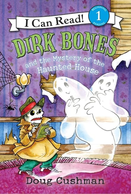 Dirk Bones and the Mystery of the Haunted House Non-fiction