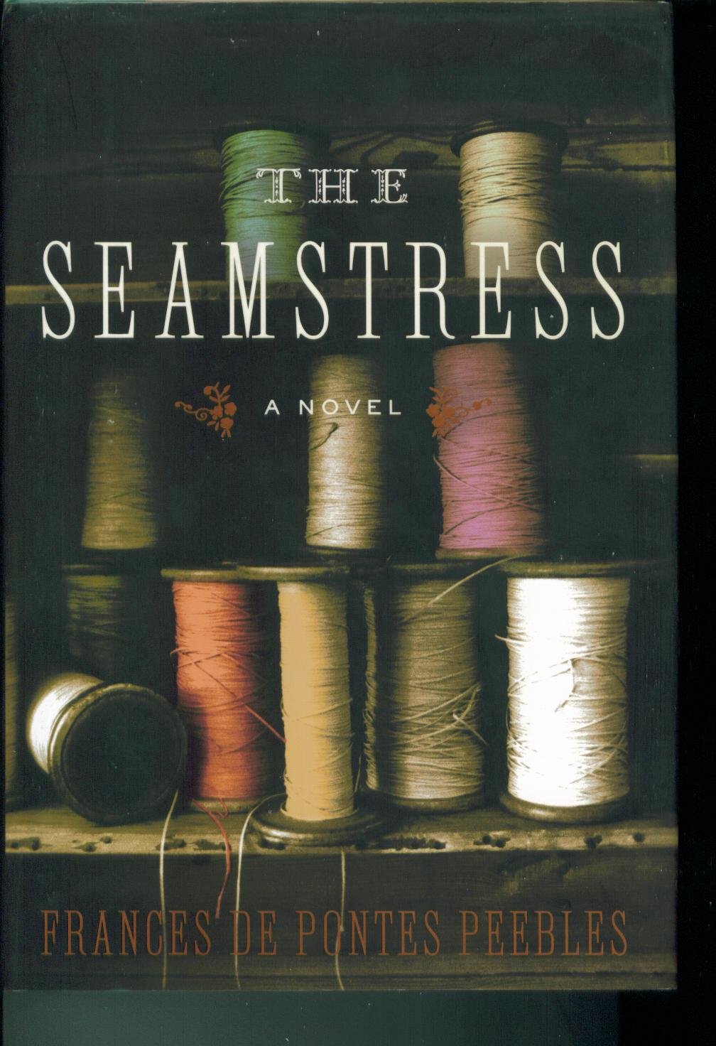 The Seamstress: A Novel Historical Fiction